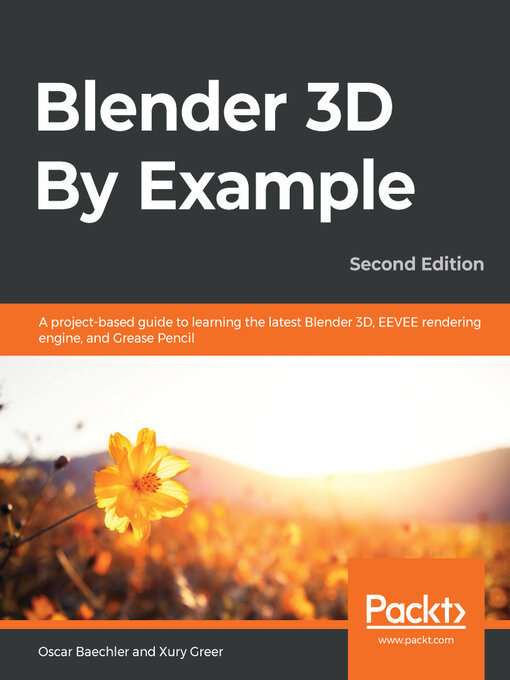 Title details for Blender 3D by Example by Oscar Baechler - Available